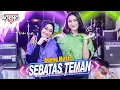 Download Lagu SEBATAS TEMAN - DUO AGENG (Indri x Sefti) ft Ageng Music (Official Live Music)