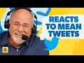 Dave Ramsey Reacts To Mean Tweets