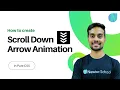 How to create Scroll Down Arrow Animation in Pure CSS CSS MiniProject Step by Step Tutorial
