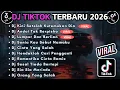 Lagu DJ TIKTOK TERBARU 2026 FULL BASS || DJ KINI SETELAH KUTEMUKAN DIA | DJ ANDAI TAK BERPISAH