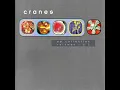 CRANES - Inescapable