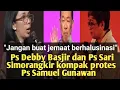 Lagu Ps Debby Basjir dan Ps Sari Simorangkir kompak protes Ps Samuel Gunawan