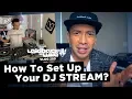 Download Lagu How To Set Up Your DJ STREAM?