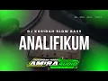 Download Lagu DJ KOSIDAH - ANALIFIKUM - By Amira Audio Miniature