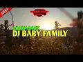 DJ BABY FAMILY FRIENDLY SLOW BASS