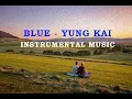 Download Lagu BLUE - Young Kai ||  Instrumental Music - 2 Hours Loop