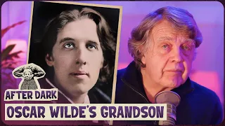 Oscar Wilde's Grandson On The Tragedy That Broke His Family | After Dark