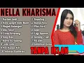 Download Lagu Dangdut Koplo Nella Kharisma Terbaru || Album Pilihan Nella Kharisma || Korban Janji