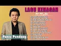 Download Lagu Lagu-lagu Lama Paling Nostalgia Pance Pondaag | Koleksi Musik Populer Era 80 90-an