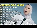 Download Lagu FAUZANA LAGU MINANG FULL ALBUM TERBARU 2024 | Marindu rindu Surang, Janji Kajanji