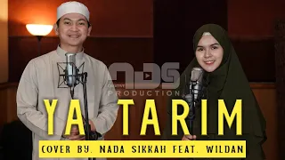 Download YA TARIM - NADA SIKKAH feat. WILDAN (cover) MP3