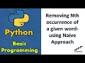 Removing Nth occurrence of a given word-using Naive Approach