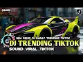 Lagu 🎵 DJ BREAKBEAT TRENDING TIKTOK TERBARU FULL MELODY ✳️ REMIX COMPILATION