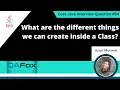 What are the different things we can create inside a Class Core Java Interview Question