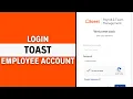 Toast Employee Login How to Sign In to Toast Employee Account Online 2024