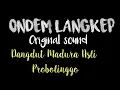 Download Lagu ONDEM LANGKEP LAGU MADURA JADUL madure