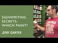 Signwriting Tips Which paint should you use