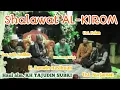 Download Lagu Shalawat Al-kirom H. Darwin Hasibuan. A. ust. odih sodikin. ust Samsul falah. ust Nurjaman
