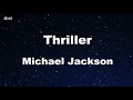 Thriller - Michael Jackson Karaoke 【No Guide Melody】Instrumental