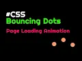 Create a Stunning CSS Bouncing Dots Loading Animation Step by Step Tutorial csPoint