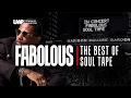 Download Lagu Fabolous The Best of SOUL Tape Mixtape Series : Fabolous Greatest Hits | DJ Redz