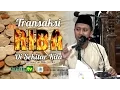 Download Lagu TRANSAKSI RIBA DI SEKITAR KITA | Ustadz Ammi Nur Baits, S.T, BA