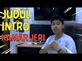 Judul Lagu Intro Kamar JERI