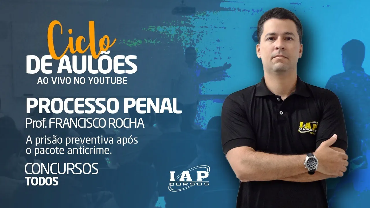 LIVE: A PRISÃO PREVENTIVA APÓS O PACOTE ANTICRIME - PROCESSO PENAL