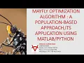 MAYFLY OPTIMIZATION ALGORITHM A POPULATION BASED APPROACH ITS APPLICATION USING MATLAB-PYTHON