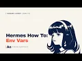 Hermes Agent Environment Variables Cheat Sheet