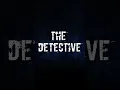 Lagu The Detective 2025 - Teaser Trailer