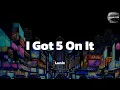 Luniz - I Got 5 On It (lyric video)