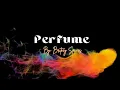 Lagu Perfume By: Britney Spears (Lyrics)