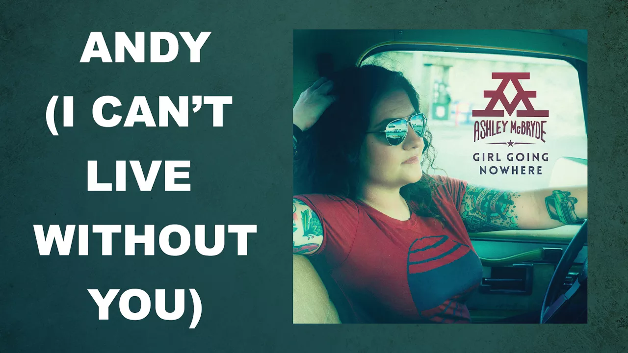 Ashley McBryde - "Andy (I Can't Live Without You)" (Audio Video)