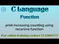 Recursion in C language in Hindi print increasing count