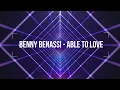 Lagu Benny Benassi - Able To Love