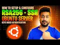 How to configure RSA SSH Key based authentication in Ubuntu server