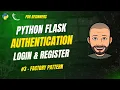 Python Flask Authentication - App Factory Pattern Explained in Flask