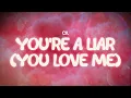 cil ✨ you’re a liar (you love me) ✨ ~ lyrics
