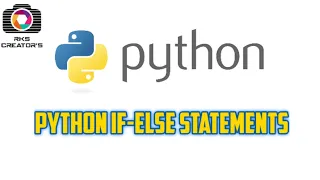 Python If Else statement in tamil Python Control Statements in tamil rks creators