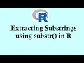 R programming tutorial Extracting Substrings using substr in R