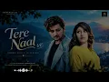 Naal Naal Ve (Music Video) Darshan Raval | Barkha Singh | Suvarna T. | Youngveer |Mir |XTheEverafter