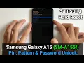 Download Lagu Samsung Galaxy A15 (A155f) Hard Reset | How To Forget Password Samsung A15 | Pin Unlock