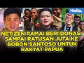 Download Lagu Netizen Ramai Beri Donasi Sampai Ratusan Juta Ke Bobon Santoso Untuk Rakyat Papua