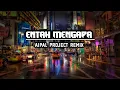 Download Lagu DJ ENTAH MENGAPA || BREAKBEAT ( Aipal project REMIX )