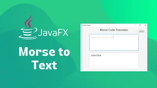 JavaFX - Morse Code Translator