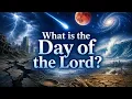 What Is the Day of the Lord? Biblical Meaning from Joel to Revelation Explained