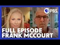 Frank McCourt Full Episode 10 1 21 Firing Line with Margaret Hoover PBS