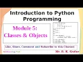 Classes and Objects in Python - Module 5 of Introduction to Python Programming