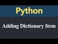 Adding Dictionary Item in Python Hindi